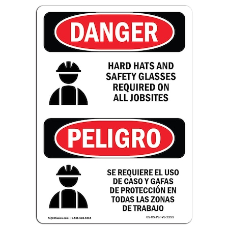 OSHA Danger, Hard Hats Safety Glasses Required Bilingual, 18in X 12in Rigid Plastic